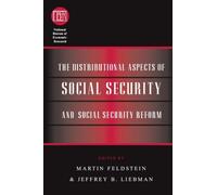 The Distributional Aspects of Social Security and Social Security Reform