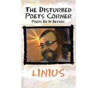 The Disturbed Poets Corner: Poets Do It Better
