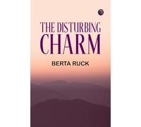The Disturbing Charm