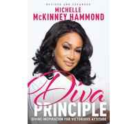 The Diva Principle: Divine Inspiration for Victorious Attitude (Revised and Expanded)