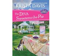 The Diva Sweetens the Pie: 12 (Domestic Diva Mystery)