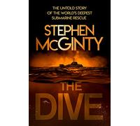 The Dive: The Untold Story of the World's Deepest Submarine Rescue