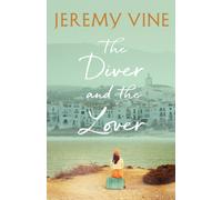 The Diver and The Lover : From the bestselling author of MURDER ON LINE ONE