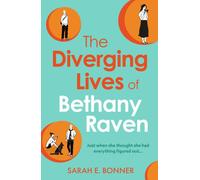 The Diverging Lives of Bethany Raven