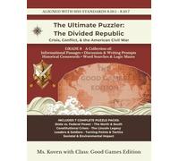 The Divided Republic: Crisis, Conflict, & the American Civil War-8th Grade History Puzzle Workbook (The Ultimate Puzzler: 8th Grade U.S. History)