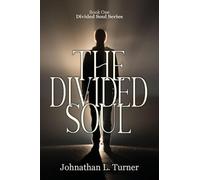 The Divided Soul: The War Within