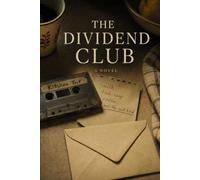The Dividend Club: What Would You Pay to Remember?