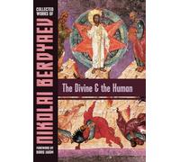 The Divine and the Human