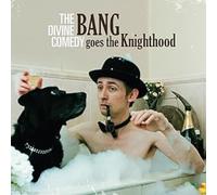 The Divine Comedy - Bang Goes The Knighthood