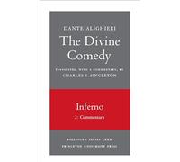 The Divine Comedy: Inferno, Vol. 2 -Commentary