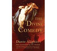 The Divine Comedy: Newly Translated and Annotated with illustrations by Gustave Dore