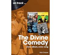 The Divine Comedy On Track: Every Album, Every Song (On Track)