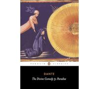 The Divine Comedy & Paradise: Paradise V. 3 (classics)