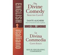 The Divine Comedy Selected Cantos : A Dual-Language Book
