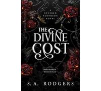The Divine Cost (Revered Pantheon Trilogy)