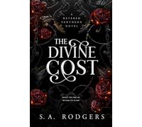 The Divine Cost (Revered Pantheon Trilogy)