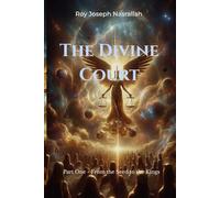 The Divine Court: From the Seed to the Kings: 1 (The Seven Covenants Series)