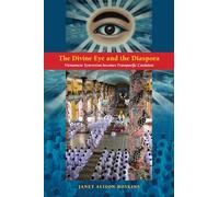 The Divine Eye and the Diaspora: Vietnamese Syncretism Becomes Transpacific Caodaism