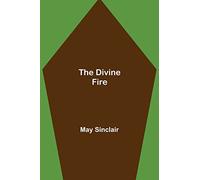 The Divine Fire