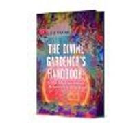 The Divine Gardener's Handbook