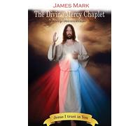 The Divine Mercy Chaplet: A Deep Meditation