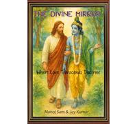 The Divine Mirror: Where Love Transcends Doctrine