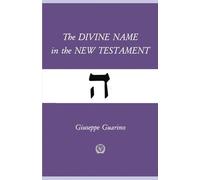 The Divine Name in the New Testament