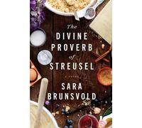 Sara Brunsvold – The Divine Proverb of Streusel – A Novel – Paperback (Revell, 2024)