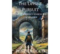 The Divine Pursuit: Luke Goodwin's Search for Knowledge