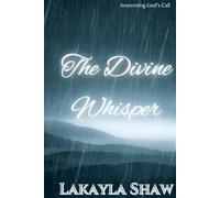 The Divine Whisper: Answering God's Call