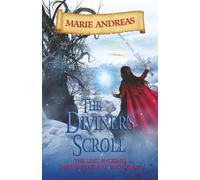 The Diviner's Scroll: 4 (The Lost Ancients: Dragon's Blood)