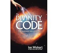 The Divinity Code: The Explosive New Evidence