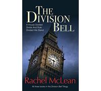 The Division Bell: All three books in the trilogy - A House Divided, Divide And Rule, Divided We Stand: 4