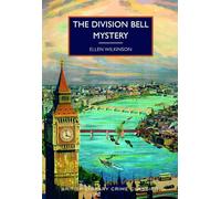 The Division Bell Mystery (British Library Crime Classics)