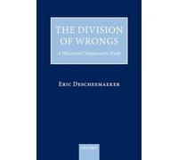 The Division of Wrongs: A Historical Comparative Study