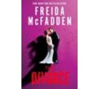 The Divorce: The BRAND NEW & Instant Sunday Times Bestselling Thriller from the Author of The Housemaid Books