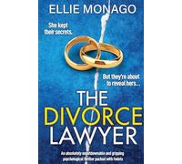 The Divorce Lawyer: An absolutely unputdownable and gripping psychological thriller packed with twists