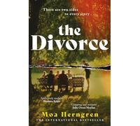 The Divorce : The addictive family drama - sure to cause a stir in book clubs and living rooms everywhere
