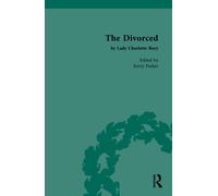 The Divorced by Lady Charlotte Bury