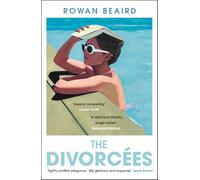 The Divorcees : The sun-soaked atmospheric summer page-turner everyone is talking about