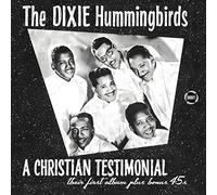The Dixie Hummingbirds - A Christian Testimonial