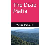 The Dixie Mafia