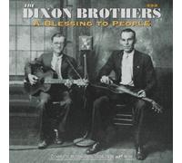 The Dixon Broth A Blessing to People: Complete Recordings 1936-1938 Plus M (CD)