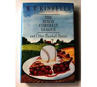 The Dixon Cornbelt League, and Other Baseball Stories
