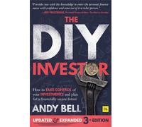 The DIY Investor (Third edition) : How to take control of your investments and plan for a financially secure future