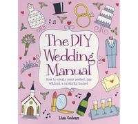 The DIY Wedding Manual