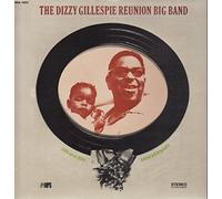 The Dizzy Gillespie Reunion Big Band - 20th And 30th Anniversary