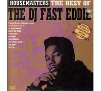 The DJ Fast Eddie - Housemasters: The Best of DJ Fast Eddie [Vinyl]
