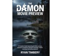 The Dæmon Movie Preview: A Complete Guide Featuring Plot Summary, Character Breakdown, Thematic Analysis, Hidden Meanings, and Ending lExplained