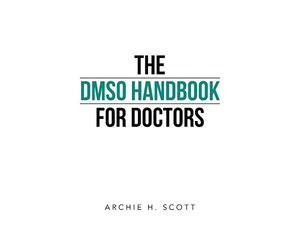 The DMSO Handbook for Doctors